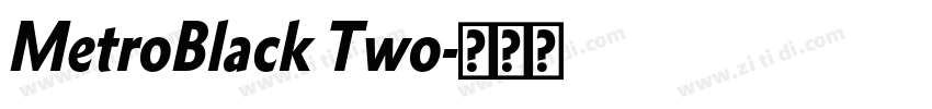 MetroBlack Two字体转换